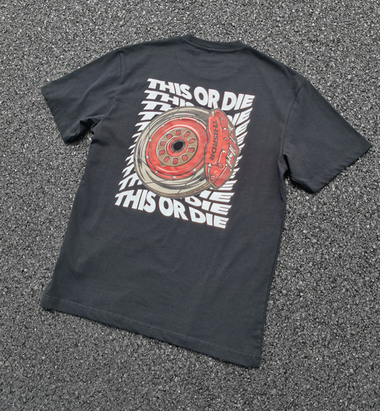 BIG BRAKE THIS OR DIE